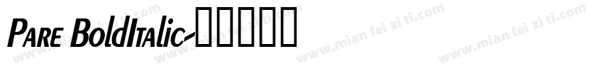 Pare BoldItalic字体转换